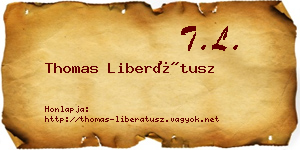 Thomas Liberátusz névjegykártya